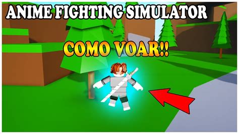 Como Voar No Anime Fighting Simulator How To Fly Youtube