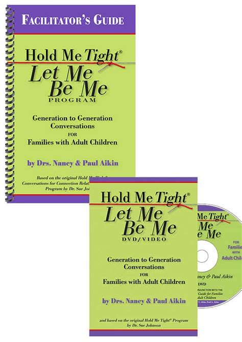 hold me tight® let me be me — generation to generation conversations for families with adult