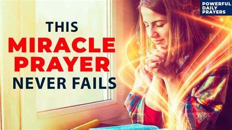 This Powerful Miracle Prayer Really Works Pray Now For Gods Amazing