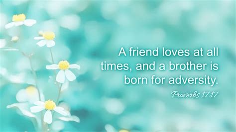 Who is a friend that loves at all times? Reflection on Proverbs 17:17 - A Friend Loves at All Times