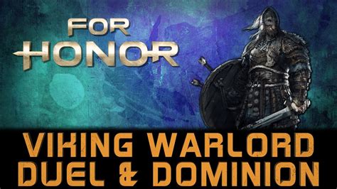 For Honor Viking Warlord Duel Dominion Gameplay Sturdy Hero HD