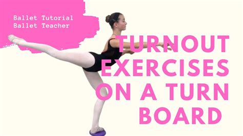 Turnout Exercises On A Ballet Turnboard Improve On Your Own Youtube
