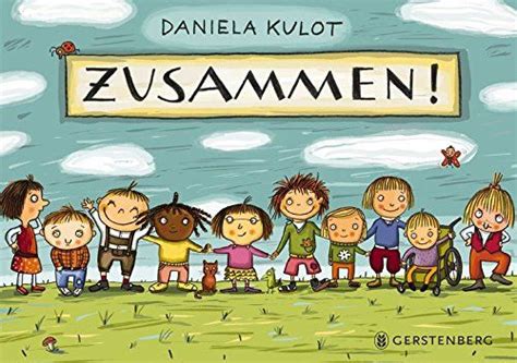 ein buch über freundschaft toleranz und zusammenhalt kinderbücher bücher für kinder bilderbuch