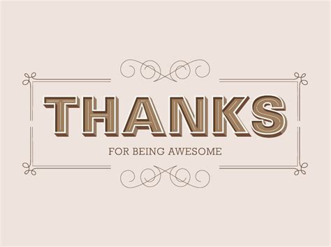 Thanks For Being Awesome By Nicole Standard On Dribbble