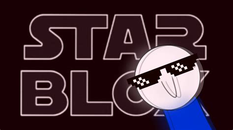 Star Blox Random Moments Youtube