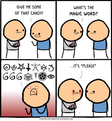 Said to a child who has not said please when asking for something: Cyanide & Happiness (Explosm.net)