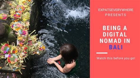 Working In Bali As A Digital Nomad Or Entrepreneur Expats Everywhere Youtube