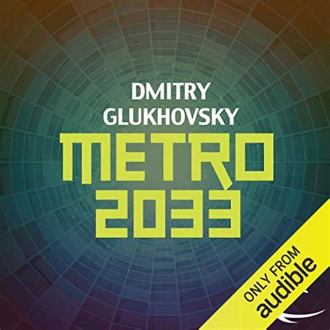 Metro 2033 By Dmitry Glukhovsky Audiobook