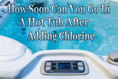 Minutes To Shock Your Way To Cleaner Hot Tub Water