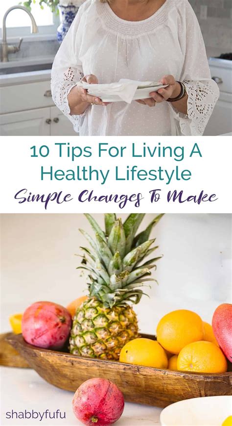 10 Tips For Living A Healthy Lifestyle Healthy Living Lifestyle