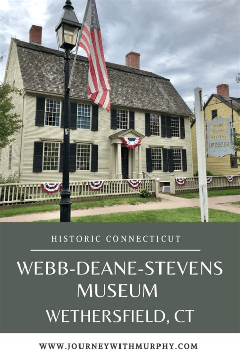 Webb Deane Stevens Museum Journey With Murphy