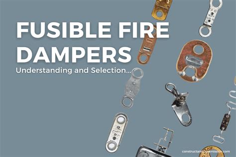 Fire Dampers Understanding And Selection