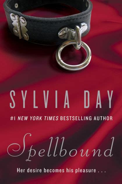 spellbound by sylvia day paperback barnes and noble®