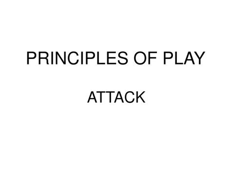 Ppt Principles Of Play Powerpoint Presentation Free Download Id 1157655