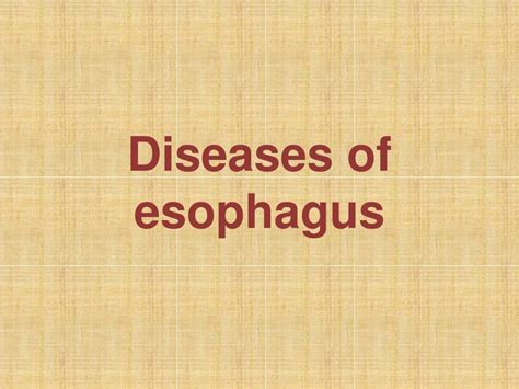 Ppt Diseases Of Esophagus And Dysphagia Powerpoint Presentation Id