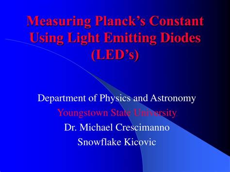 Ppt Measuring Plancks Constant Using Light Emitting Diodes Leds