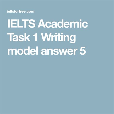 Ielts Academic Task 1 Writing Model Answer 5 Ielts Academics Writing