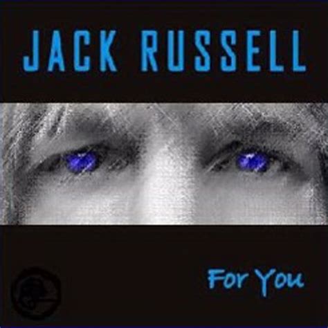 For You Jack Russell Songs Reviews Credits Allmusic
