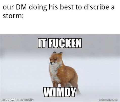 Very Wimdy Dndmemes Dnd Funny Dragon Memes Dungeons And Dragons Memes