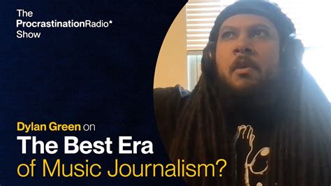 The Best Era Of Music Journalism W Dylan Green And Iancomplex Youtube