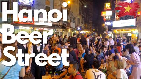 hanoi beer street is back hanoi nightlife hanoi travel 2023 youtube
