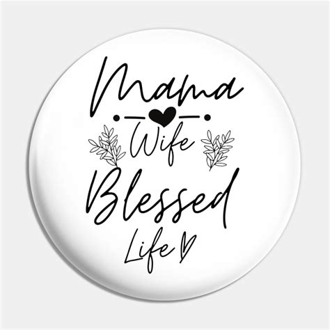 Mothers Day 2022 Mama Wife Blessed Life Mother Day T T For