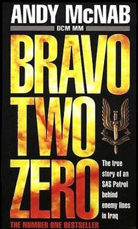 Bravo Two Zero By Andy Mcnab A True Modern Sas War Story Hubpages