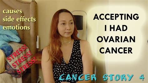 Accepting I Had Ovarian Cancer Story Part 4 Youtube