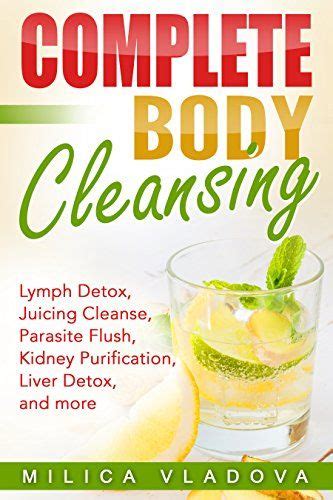 Complete Body Cleansing Lymph Detox Juicing Cleanse Parasite Flush