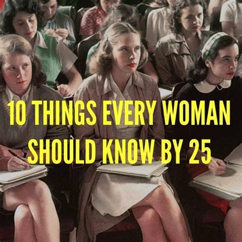10 Things Every Woman Should Know By 25 Smopolitan 10
