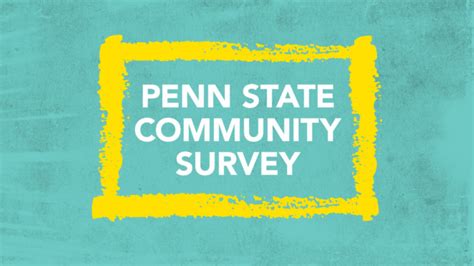 Penn State Community Survey For All Students Faculty And Staff To