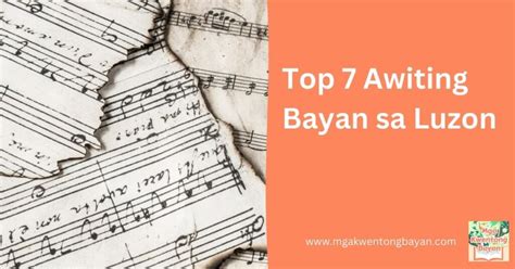 Top 7 Awiting Bayan Sa Luzon Mga Kwentong Bayan