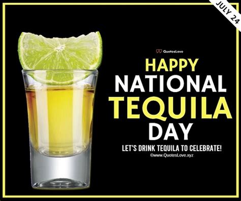 National Tequila Day 24th July 2023 Date History Quotes Messages