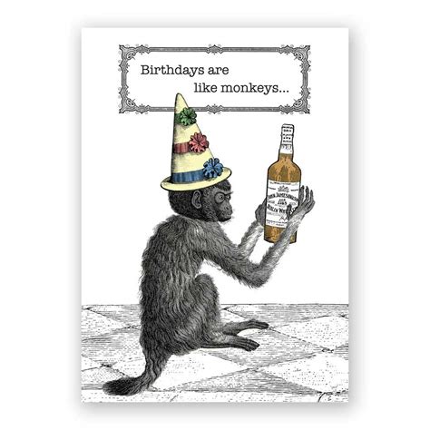 Birthdays Are Like Monkeys Birthday Card The Mincing Mockingbird
