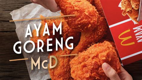 Ayam goreng is an indonesian and malaysian dish consisting of chicken deep fried in oil. Influencer Marketing: McDonald's Malaysia Marketing ...