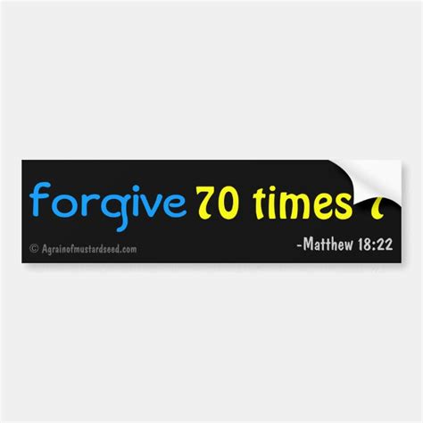 forgive 70 times 7 bible quote bumper sticker