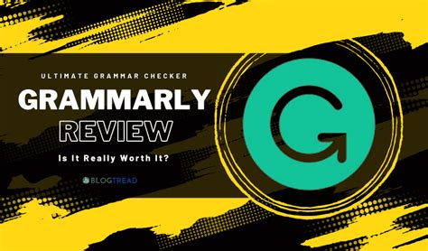 Grammarly Review 2023 Is It Really Worth It Blogtread