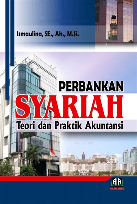 Pdf Perbankan Syariah Teori Dan Praktik Akuntansi