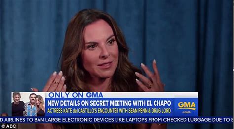 mexican actress i had sex sean penn after el chapo doc daily mail online
