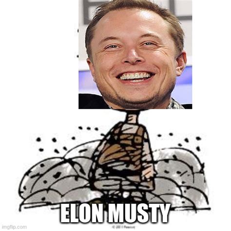 More Elon Musk Jokes Yup Imgflip