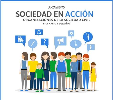 Lanzamiento Proyecto Sociedad En Acción Organizaciones De La Sociedad