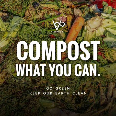 Compost What You Can Reduce Reuse Recycle Waste Management Slogans