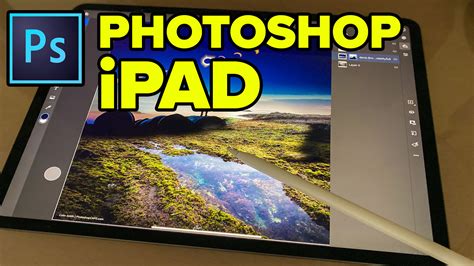 Photoshop On The Ipad Quick Start Tutorial And Combining Photos