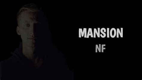 Nf Mansion Lyrics Youtube
