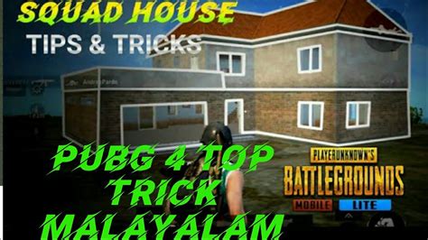 Pubg Lite Top Four Tricks In Squad House Youtube