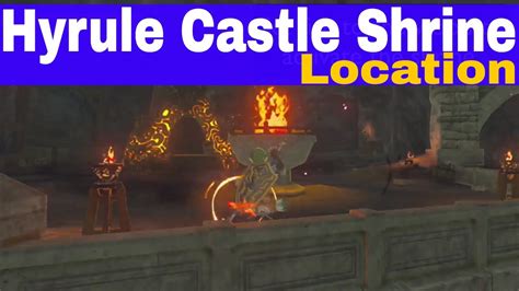 Hyrule Castle Shrine Location Youtube