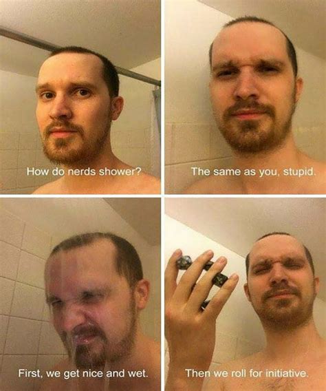 49 Pictures That Will Definitely Make You Laugh Shower Memes Dnd