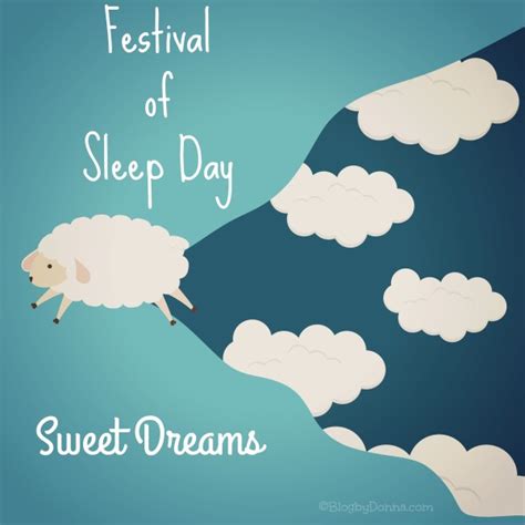 Festival Of Sleep Day A Day Worth Celebrating Blog By Donna