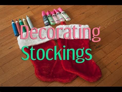 Decorating ideas christmas stocking designs christmas stockings. Decorating Stockings - YouTube