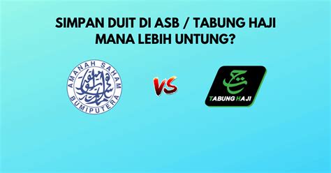 Menabung asb emas tabung haji mana baik. Simpanan ASB vs Tabung Haji Mana Lebih Untung? Jawapannya...